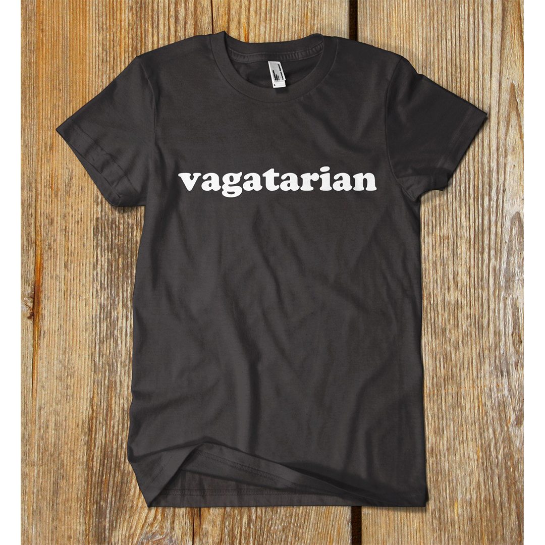 CUSTOM printed "Vagatarian" t shirtChristmas gifts