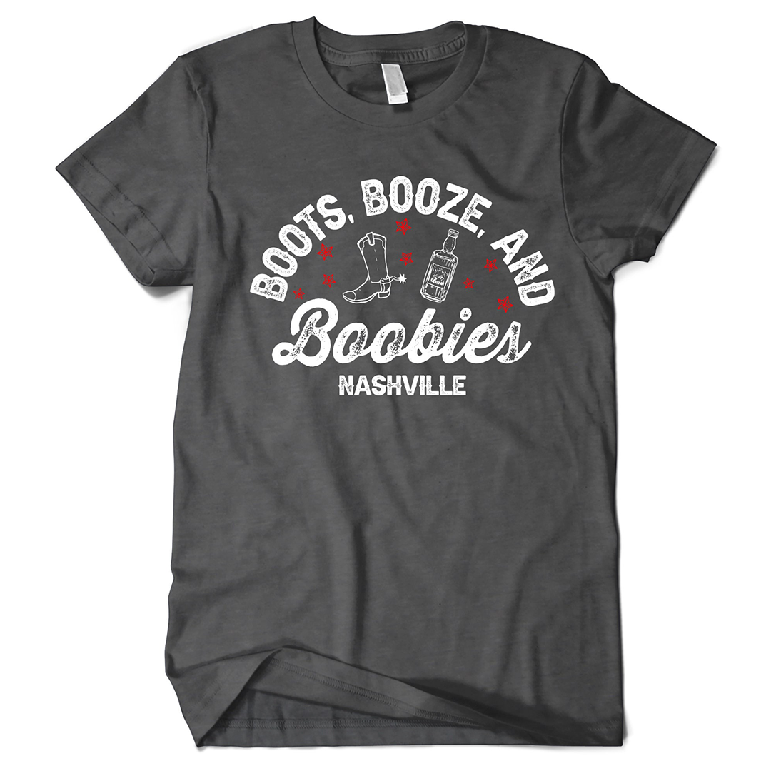 Nashville Adult Booze and Boobies Man T-shirt