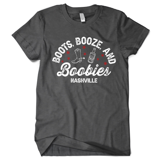 Nashville Adult Booze and Boobies Man T-shirt