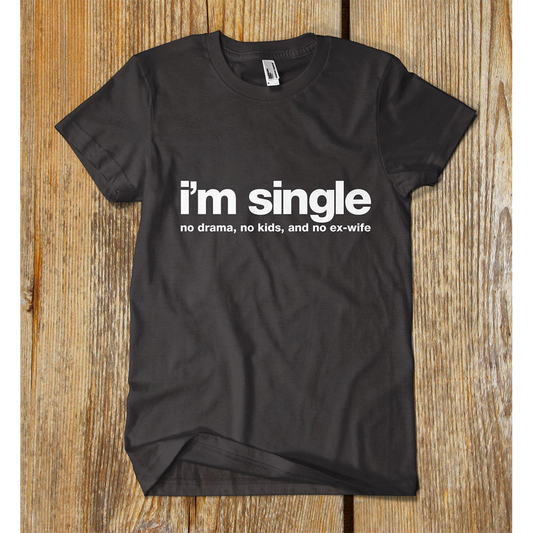 I'M SINGLE.. 100% CUSTOM Tshirt Christmas Gifts