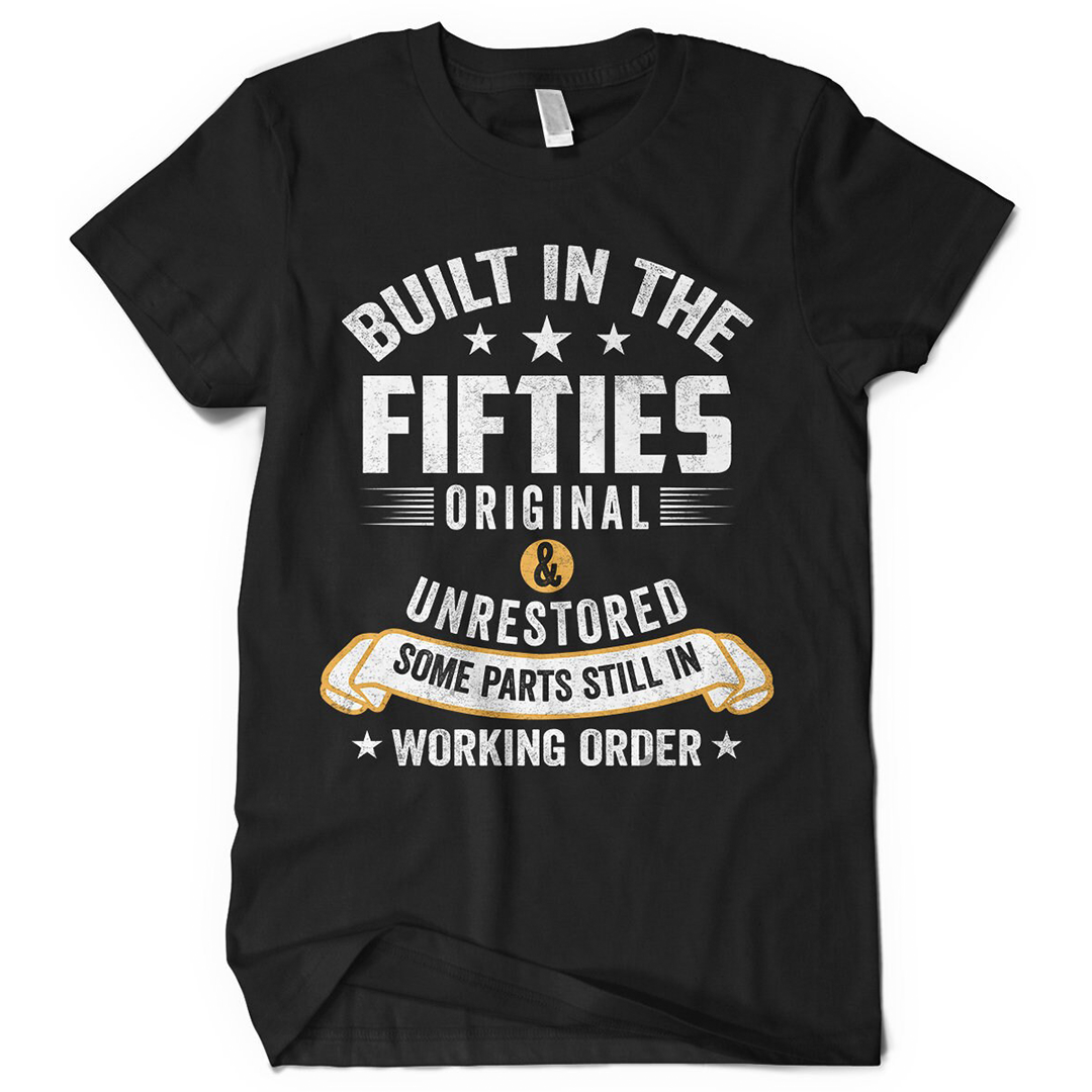 Built-in the Fifties Man T-Shirt