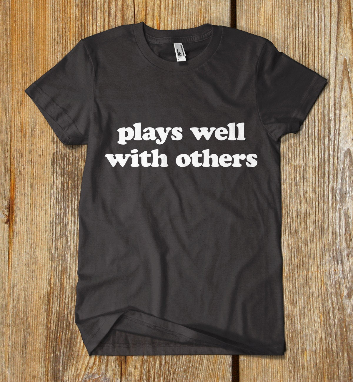 Plays Well With Others Lifestyle Man T-shirt