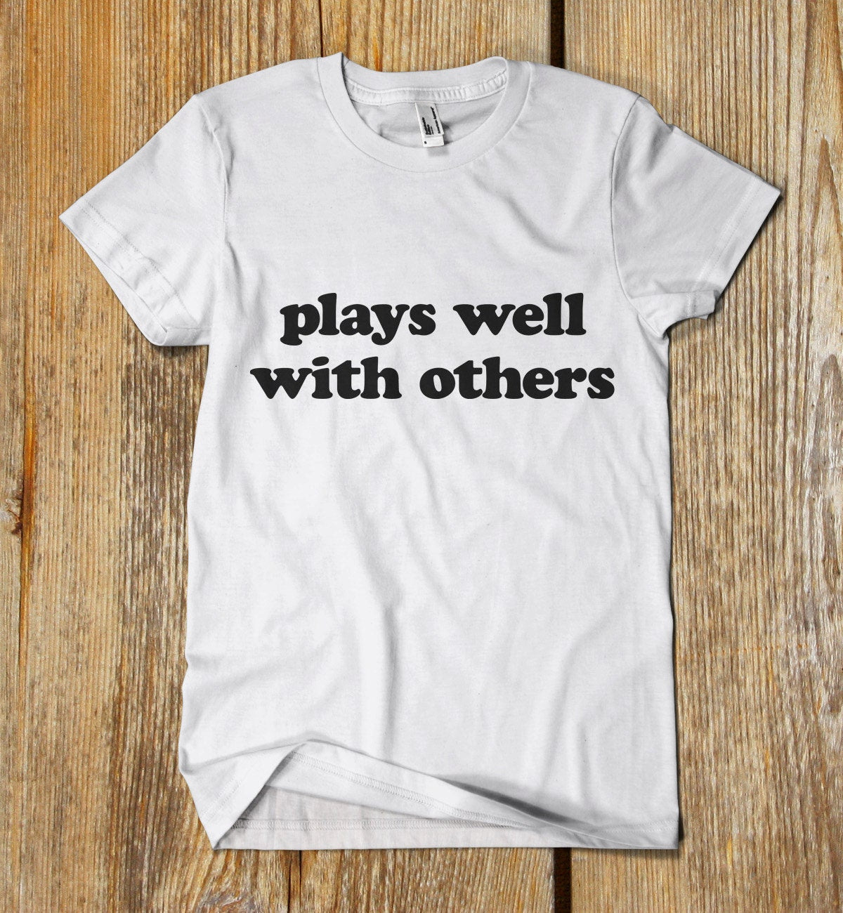 Plays Well With Others Lifestyle Man T-shirt