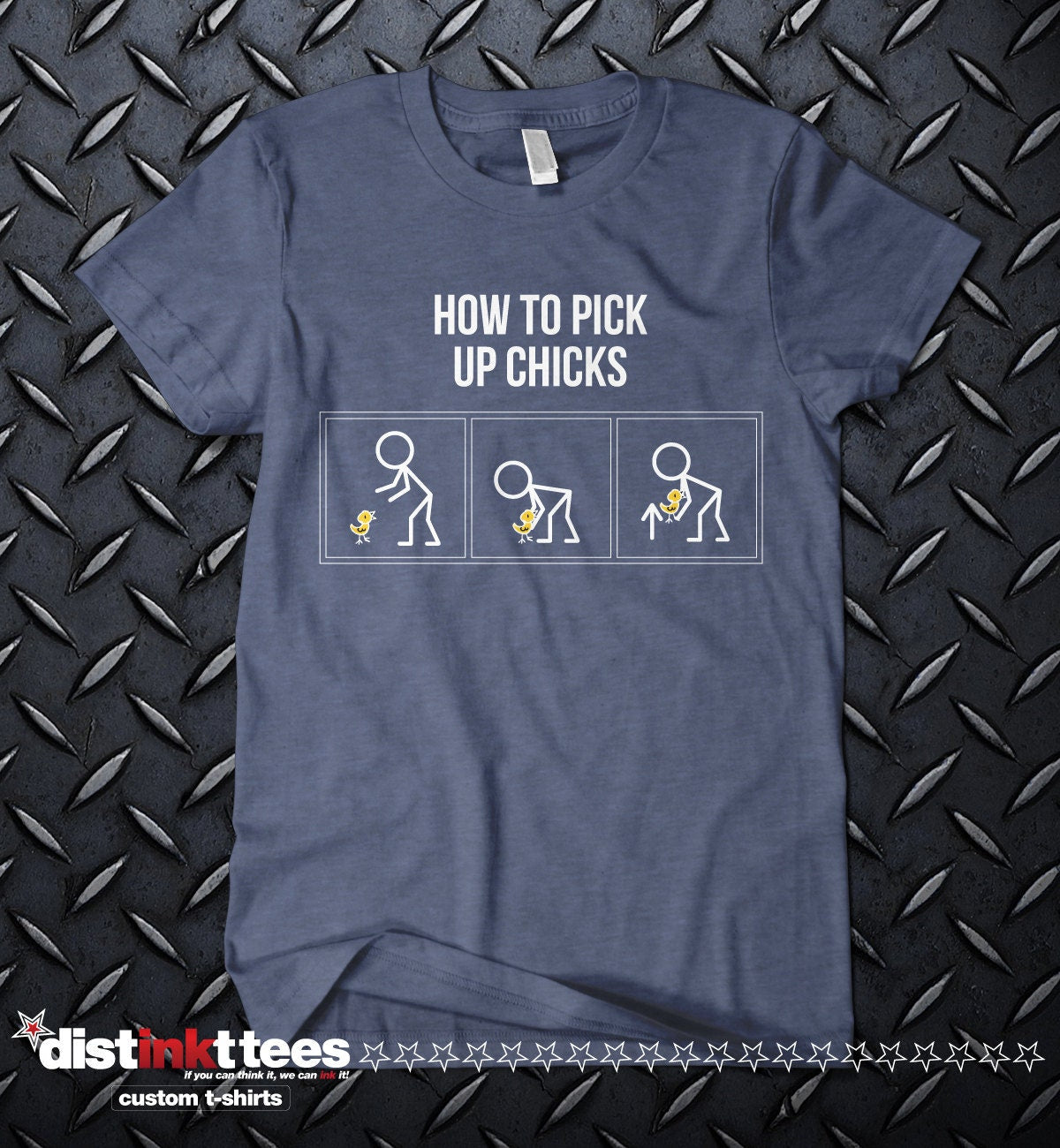 How To Pick Up Chicks - fun t-shirt